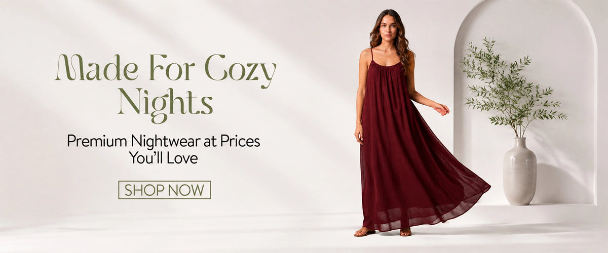 Made for cozy nights. Premium nightwear at prices you'll love. Shop maxi dresses.